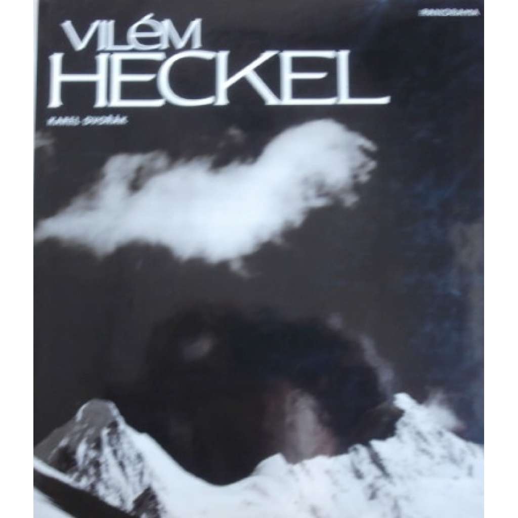 Vilém Heckel [fotografie, horolezectví, hory, fotograf] - HOL